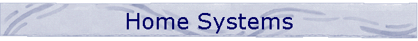 Home Systems